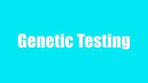Dr. Krause talks about genetic testing