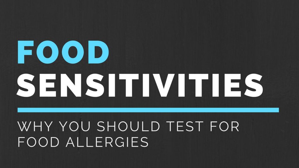Food Sensitivities | Why you should test for food allergies