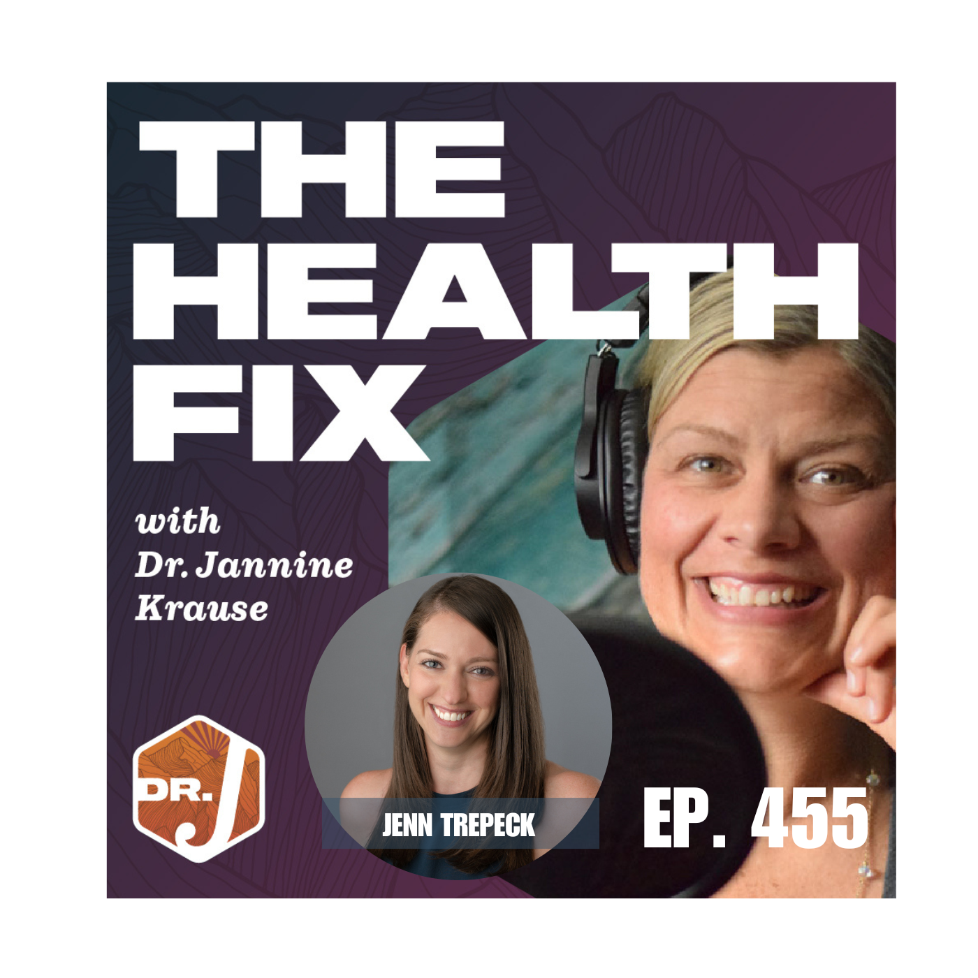 Ep 455: It’s Not What, It’s How You Eat With Jenn Trepeck - Dr. Jannine ...