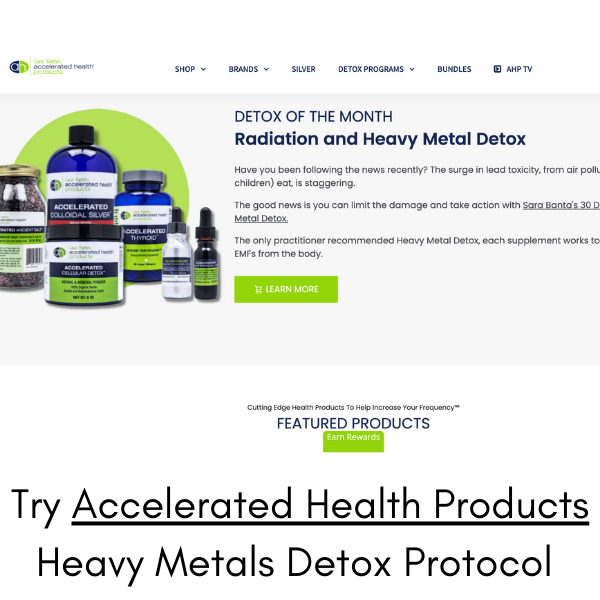 Radiation and heavy metals detox from Accelerated Health Products.