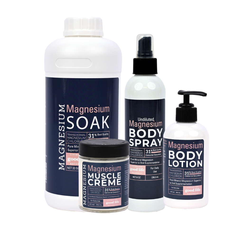 Enjoy our entire collection of Living the Good Life Naturally magnesium products in one bundle